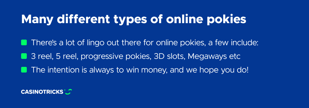 different types of online pokies